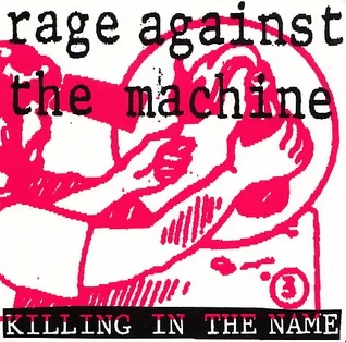 Killing in the Name - Rage Against the Machine cover art