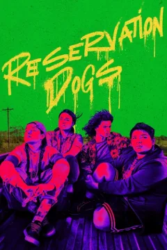 Reservation Dogs cover art